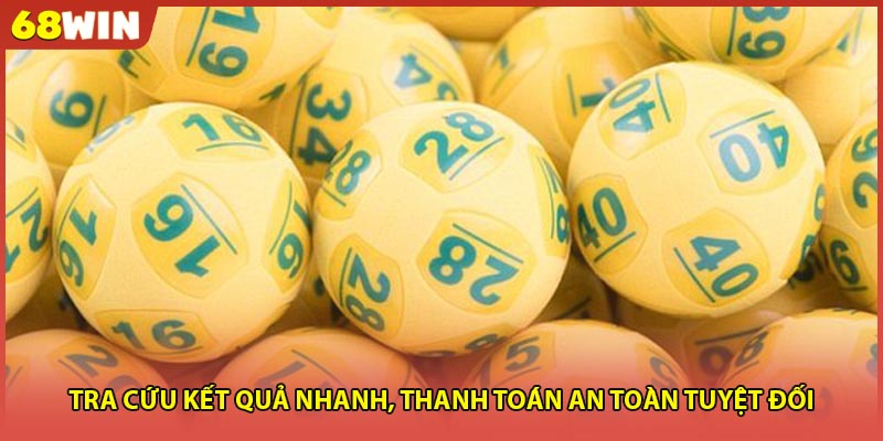 Tra cứu kết quả nhanh, thanh toán an toàn tuyệt đối
