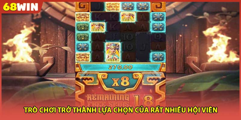 Trò chơi trở thành lựa chọn của rất nhiều hội viên 